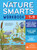Nature Smarts Workbook, Ages 79: Learn about Wildlife, Geology, Earth Science, Habitats & More with Nature-Themed Puzzles, Games, Quizzes & Outdoor Science Experiments