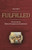 Fulfilled: Uncovering the Biblical Foundations of Catholicism