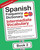 Spanish Frequency Dictionary - Intermediate Vocabulary: 2501-5000 Most Common Spanish Words (Learn Spanish with the Spanish Frequency Dictionaries)