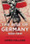 The Rise of Germany, 1939-1941: The War in the West, Volume One