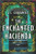 The Enchanted Hacienda: A Novel