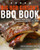 Big Bob Gibson's BBQ Book: Recipes and Secrets from a Legendary Barbecue Joint: A Cookbook