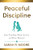 Peaceful Discipline: Story Teaching, Brain Science & Better Behavior