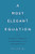 A Most Elegant Equation: Euler's Formula and the Beauty of Mathematics