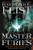 Master of Furies: Book Three of the Firemane Saga (The Firemane Saga, 3)