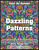 Color By Number Dazzling Patterns - Anti Anxiety Coloring Book For Adults BLACK BACKGROUND: For Relaxation and Meditation (Color By Number For Adults)