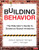 Building Behavior: The Educators Guide to Evidence-Based Initiatives