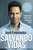 Salvando vidas: Cambia tus hbitos, cambia tu vida (Spanish Edition)