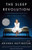 The Sleep Revolution: Transforming Your Life, One Night at a Time