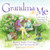 Grandma and Me: A Kids Guide for Alzheimers and Dementia