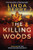 The Killing Woods: Book One Of The Sidney Becker Mysteries (Formerly published as Girl with the Origami Butterfly) (The Sidney Becker Murder Mysteries)
