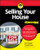 Selling Your House For Dummies