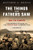 On to Tokyo: The Things Our Fathers Saw-The Untold Stories of the World War II Generation-Volume VIII