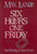 Six Hours One Friday: Anchoring to the Cross (Chronicles of the Cross)