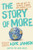 The Story of More (Adapted for Young Adults): How We Got to Climate Change and Where to Go from Here