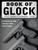 Book of Glock: A Comprehensive Guide to America's Most Popular Handgun