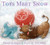 Toys Meet Snow: Being the Wintertime Adventures of a Curious Stuffed Buffalo, a Sensitive Plush Stingray, and a Book-loving Rubber Ball