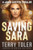 SAVING SARA: A JAMIE AUSTEN THRILLER (THE JAMIE AUSTEN THRILLERS)