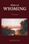 History of Wyoming (Second Edition)