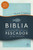 Biblia Reina Valera 1960 del Pescador, tapa dura | RVR 1960 Fisher of Men Bible, Hardcover (Spanish Edition)