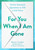 For You When I Am Gone: Twelve Essential Questions to Tell a Life Story