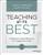 Teaching at Its Best: A Research-Based Resource for College Instructors