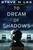To Dream Of Shadows: A Gripping Holocaust Novel Inspired by a Heartbreaking True Story (World War II Historical Fiction)