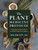 The Plant Medicine Protocol: Unlocking the Power of Plants for Optimal Health and Longevity