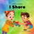With Jesus I Share: A Christian children's book regarding the importance of sharing using a story from the Bible; for family, homeschooling, Sunday school, daycare and more (With Jesus Series)