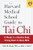 The Harvard Medical School Guide to Tai Chi: 12 Weeks to a Healthy Body, Strong Heart, and Sharp Mind (Harvard Health Publications)