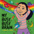 My Busy, Busy Brain: The ABCDs of ADHD, a Resource and Children's Book about ADHD