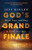 God's Grand Finale: Wrath, Grace, and Glory in Earths Last Days
