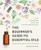 The Beginner's Guide to Essential Oils: Everything You Need to Know to Get Started