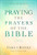 Praying the Prayers of the Bible