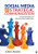 Social Media for Strategic Communication: Creative Strategies and Research-Based Applications