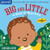 Indestructibles: Big and Little: A Book of Opposites: Chew Proof  Rip Proof  Nontoxic  100% Washable (Book for Babies, Newborn Books, Safe to Chew)