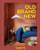 Old Brand New: Colorful Homes for Maximal Living [An Interior Design Book]