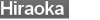Hiraoka                                                                    