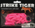 Strike Tiger 2" bug - BUBBLEGUM (10 pack)