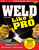 S-A Books Weld Like A Pro Advanced To Beginning SA343