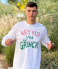  Why Yes! I'm The Grinch Graphic Tee Shirt 