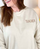  Teacher Embroidered Sweatshirt 