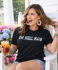 oh hell naw graphic tee model 1