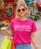 some things are better left alone tee model 1