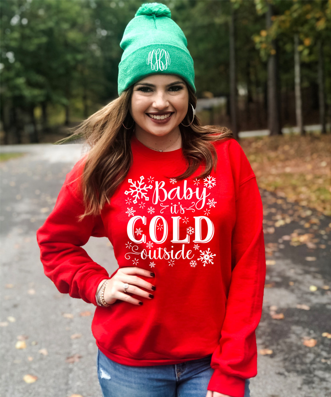 Baby It s Cold Outside Snowflake Sweatshirt