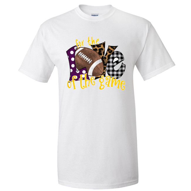 For The Love Of The Game Football T-Shirt