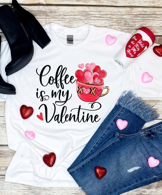 Monogrammed Coffee Is My Valentine Graphic Tee Shirt