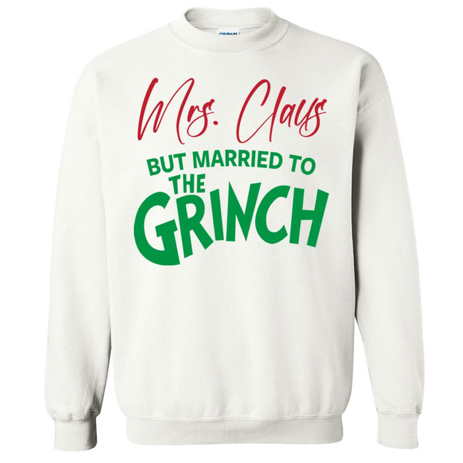 Mrs claus but I married the grinch - 3T Xpressions