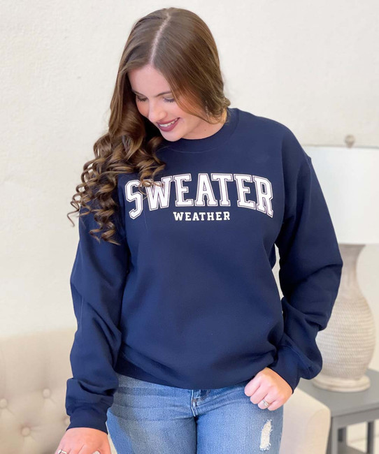  Sweater Weather Crewneck Sweatshirt 