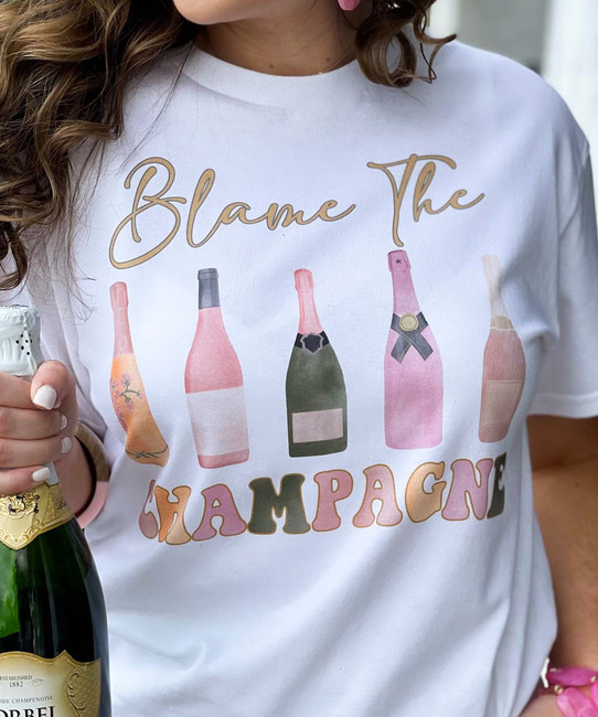  Blame The Champagne Graphic Tee Shirt 